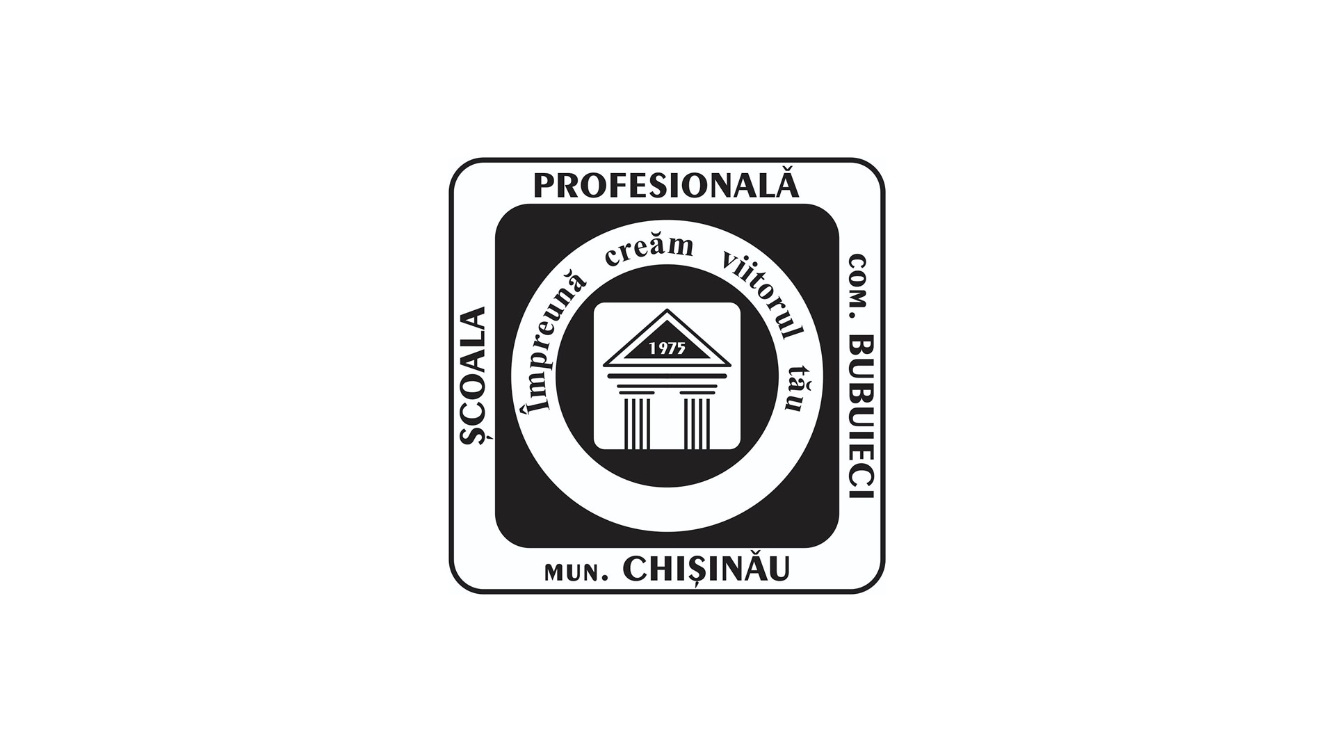 Alege Școala Profesională Bubuieci !